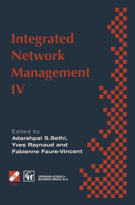 Title: Integrated Network Management IV: Proceedings of the fourth international symposium on integrated network management, 1995, Author: A.S. Sethi