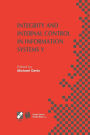 Integrity and Internal Control in Information Systems V: IFIP TC11 / WG11.5 Fifth Working Conference on Integrity and Internal Control in Information Systems (IICIS) November 11-12, 2002, Bonn, Germany