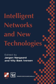 Title: Intelligent Networks and Intelligence in Networks: IFIP TC6 WG6.7 International Conference on Intelligent Networks and Intelligence in Networks, 2-5 September 1997, Paris, France, Author: Jorgen Norgaard