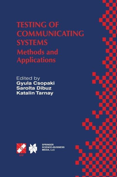 Testing of Communicating Systems: Methods and Applications