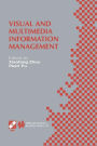 Visual and Multimedia Information Management: IFIP TC2/WG2.6 Sixth Working Conference on Visual Database Systems May 29-31, 2012 Brisbane, Australia