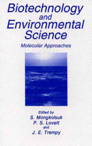 Title: Biotechnology and Environmental Science: Molecular Approaches, Author: P.S. Lovett