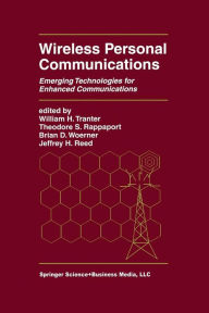 Title: Wireless Personal Communications: Emerging Technologies for Enhanced Communications, Author: William H. Tranter