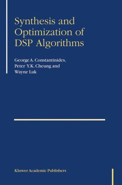 Synthesis and Optimization of DSP Algorithms