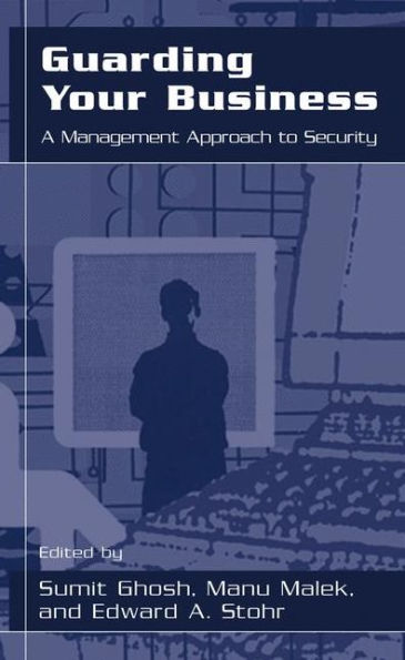 Guarding Your Business: A Management Approach to Security