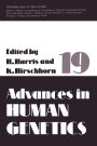 Advances in Human Genetics