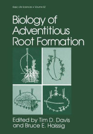Title: Biology of Adventitious Root Formation, Author: Tim D. Davis