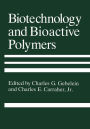 Biotechnology and Bioactive Polymers