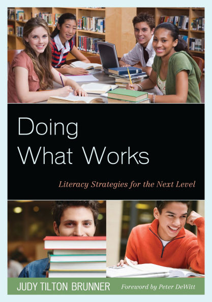 Doing What Works: Literacy Strategies for the Next Level