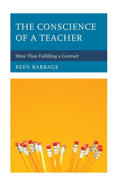 The Conscience of a Teacher: More Than Fulfilling a Contract