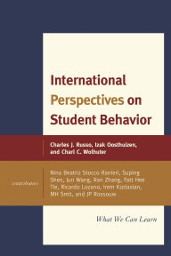 Title: International Perspectives on Student Behavior: What We Can Learn, Volume 2, Author: Charles J. Russo