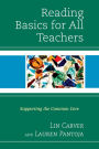 Reading Basics for All Teachers: Supporting the Common Core