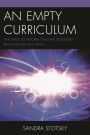 An Empty Curriculum: The Need to Reform Teacher Licensing Regulations and Tests
