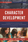 Character Development: Classroom Ready Materials for Teaching Writing and Literary Analysis Skills in Grades 4 to 8