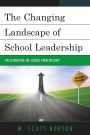 The Changing Landscape of School Leadership: Recalibrating the School Principalship