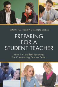 Title: Preparing for a Student Teacher, Author: Marvin A. Henry