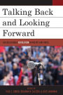 Talking Back and Looking Forward: An Educational Revolution in Poetry and Prose