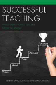 Title: Successful Teaching: What Every Novice Teacher Needs to Know, Author: David Schwarzer