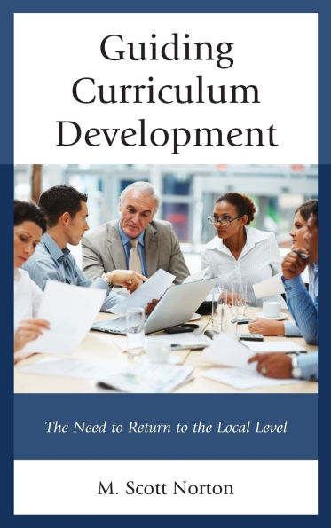Guiding Curriculum Development: The Need to Return to Local Control