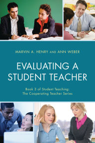 Title: Evaluating a Student Teacher, Author: Marvin A. Henry