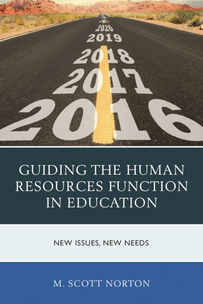 Guiding the Human Resources Function in Education: New Issues, New Needs