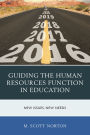 Guiding the Human Resources Function in Education: New Issues, New Needs