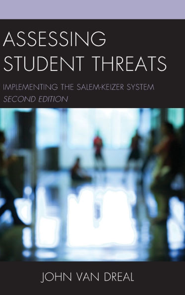 Assessing Student Threats: Implementing the Salem-Keizer System