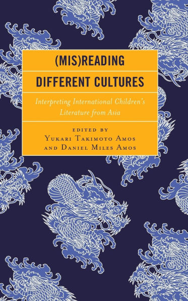 (Mis)Reading Different Cultures: Interpreting International Children's Literature from Asia