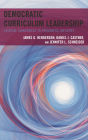 Democratic Curriculum Leadership: Critical Awareness to Pragmatic Artistry