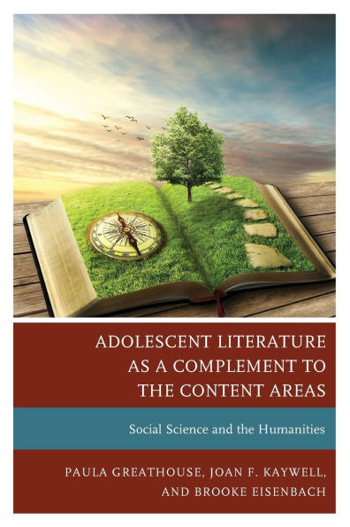 Adolescent Literature as a Complement to the Content Areas: Social Science and the Humanities