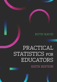 Title: Practical Statistics for Educators, Author: Ruth Ravid