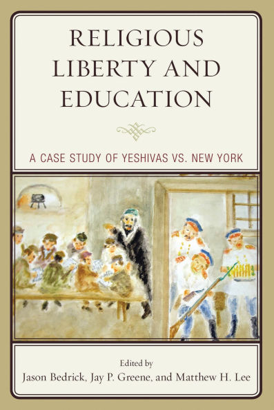 Religious Liberty and Education: A Case Study of Yeshivas vs. New York