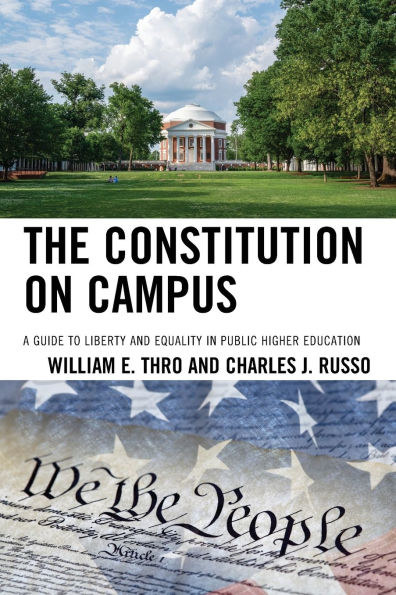The Constitution on Campus: A Guide to Liberty and Equality in Public Higher Education