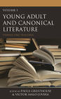 Young Adult and Canonical Literature: Pairing and Teaching, Volume 1