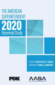 Title: The American Superintendent 2020 Decennial Study, Author: Christopher H. Tienken EdD