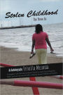Stolen Childhood: The Three CS