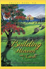 Building Heaven on Earth: Claiming Our Human Spirit