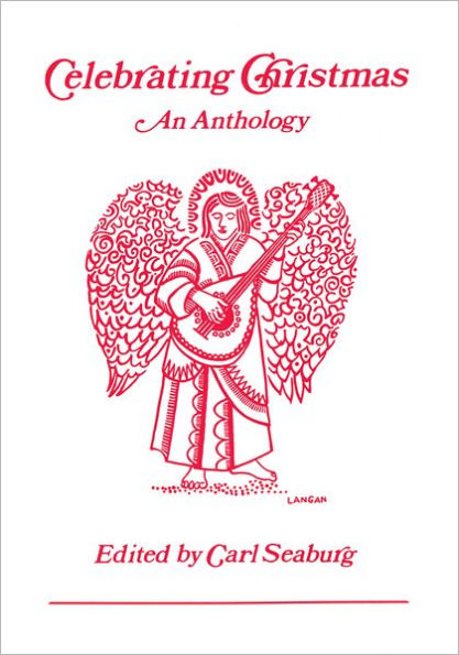 Celebrating Christmas: An Anthology