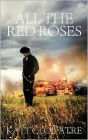 All the Red Roses