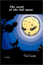 The scent of the full moon