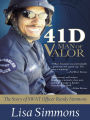 41 D Man of Valor: The Story of SWAT Officer Randy Simmons