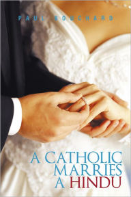 A Catholic Marries a Hindu