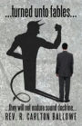 ...turned unto fables...: ...they will not endure sound doctrine...