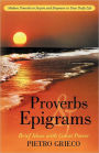 Proverbs and Epigrams: Brief Ideas with Great Power