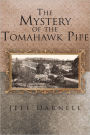 The Mystery of the Tomahawk Pipe