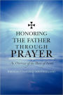 Honoring the Father through Prayer: An Overview of the Book of Isaiah