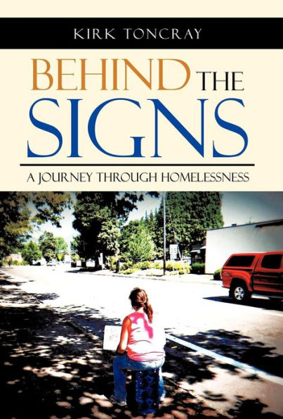 Behind the Signs: A Journey Through Homelessness