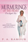 Murmurings of the Heart: One Angelic Kiss