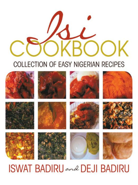 Isi Cookbook: Collection of Easy Nigerian Recipes