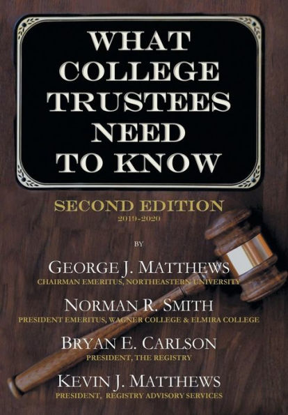 What College Trustees Need to Know: Second Edition 2019-2020